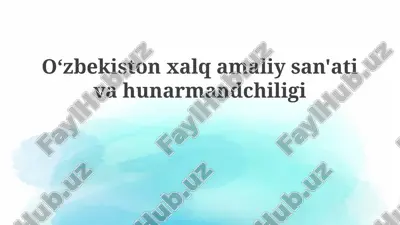 o'zbekistonxalq amaliy san'ativahunarmandchiligi — PPTX