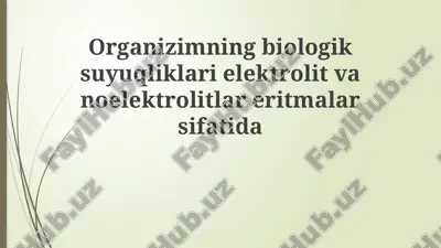 organizmning biologik suyuqliklari — PPTX