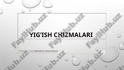 yig’ishchizmalari — PPTX