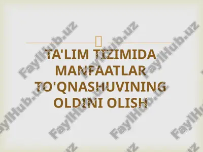 "manfaatlarni to'qnashuvining oldini olish to'g'risida" — PPTX