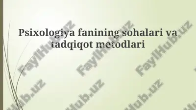 psixologiyafanining sohalar va tadqiqot metodlari — PPTX