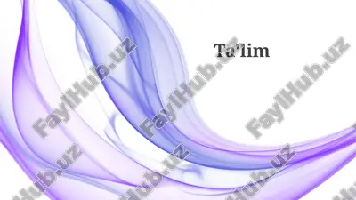 ta'limning mohiyati — PPTX