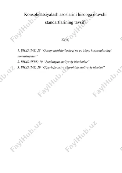 konsolidatsiyalash asoslarini hisobga oluvchi standartlarining tavsifi — DOCX