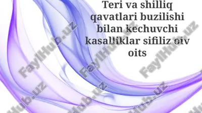 teri va shilliq qavat kasalliklari bilan kechadigan kasalliklar — PPTX