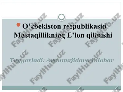 o’zbekiston respublikasi mustaqillikning e’lon qilinishi — PPTX