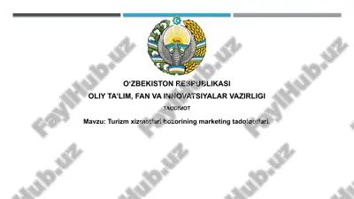 turizm xizmatlari bozorining marketing tadqiqotlari — PPTX