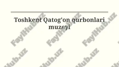 siyosiy qatag'on qurbonlari xotirasi muzeyi — PPTX