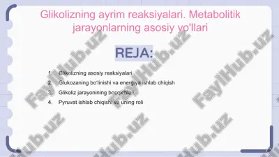 glikolizning asosiy reaksiyalari — PPTX