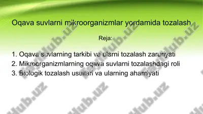 oqava suvlarni mikroorganizmlar yordamida tozalash — PPTX
