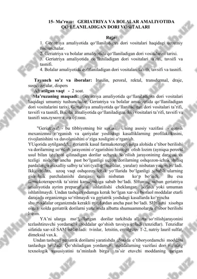 geriatriya va bolalar amaliyotida qo‘llaniladigan dori vositalari — DOCX