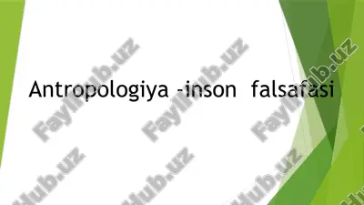 antropologiya-insonfalsafasi — PPTX