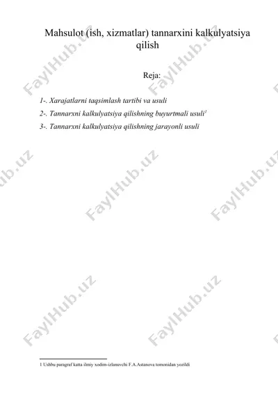 mahsulot (ish, xizmatlar) tannarxini kalkulyatsiya qilish — DOCX