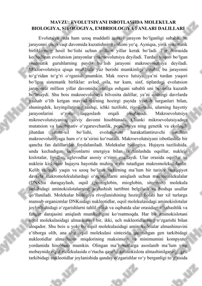 evolutsiyani isbotlashda molekular biologiya, sitologiya, embriologiya fanlari dalillari — DOCX
