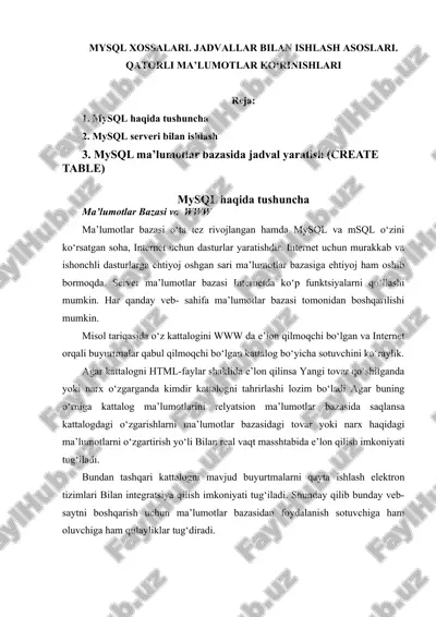 mysql xossalari. jadvallar bilan ishlash asoslari. qatorli ma’lumotlar ko‘rinishlari — DOCX
