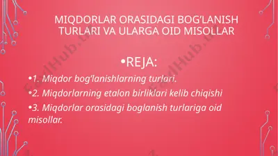 miqdorlar orasidagi bog’lanish turlari va ularga oid misollar — PPTX