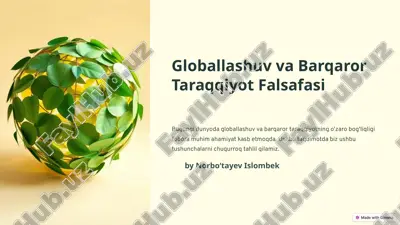 globallashuv va barqaror taraqqiyot falsafasi — PPTX
