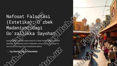 nafosat falsafasi (estetika): o'zbek madaniyatidagi go'zallikka sayohat — PPTX