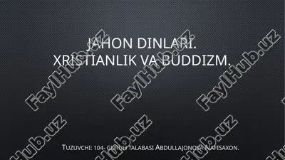 jahon dinlari.xristianlik vabuddizm — PPTX