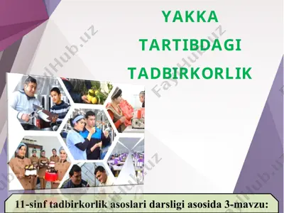 yakka tartibdagi tadbirkorlik 11 - sinf — PPT