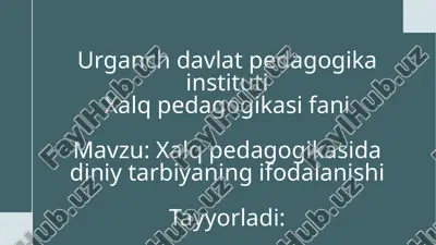 xalqpedagogikasifani — PPTX
