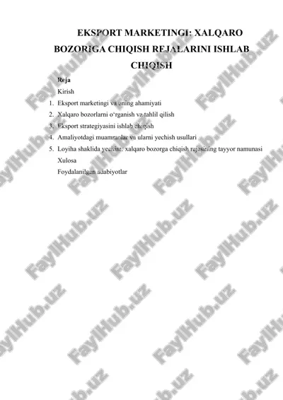 eksport marketingi: xalqaro bozoriga chiqish rejalarini ishlab chiqish — DOCX