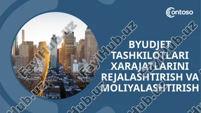 byudjet tashkilotlari xarajatlarini rejalashtirish va moliyalashtirish — PPTX