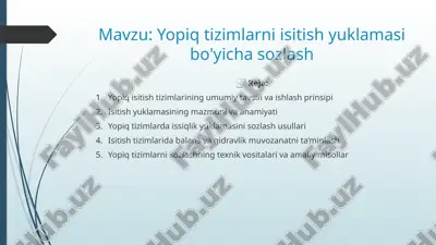 yopiq tizimlarni isitish yuklamasi bo‘yicha sozlash – 6 slaydli taqdimot — PPTX