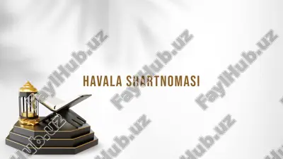 havala shartnomasi. — PPTX