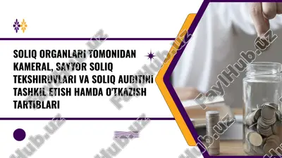 soliq organlari tomonidan kameral, sayyor soliq tekshiruvlari va soliq auditini tashkil etish hamda o'tkazish tartiblari — PPTX