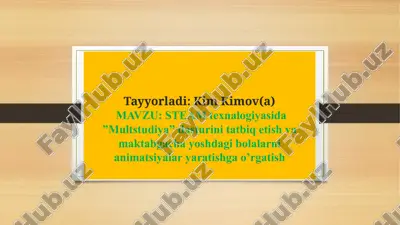 steamtexnalogiyasida multstudiya dasturi — PPTX