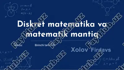 diskret matematika va matematik mantiq — PPTX