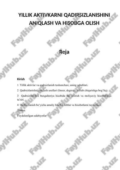 yillik aktivkarni qadirsizlanishini aniqlash va hisobga olish — DOCX