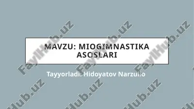miogimnastika asoslari — PPTX