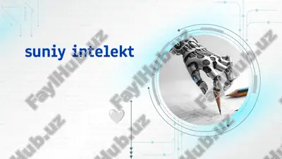 suniy intelektning asoslari — PPTX