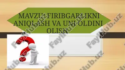 firibgarlikni aniqlash va uni oldini olish — PPTX