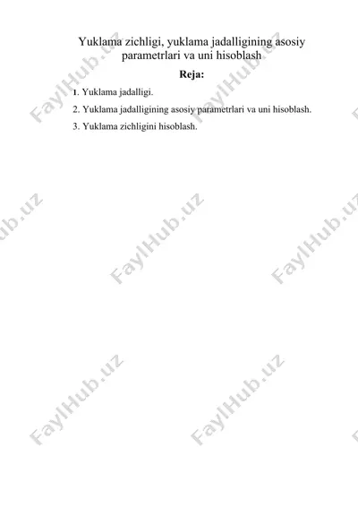 yuklama zichligi, yuklama jadalligining asosiy parametrlari va uni hisoblash — DOCX