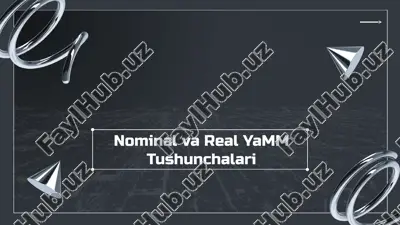 nominal va real yamm tushunchalari — PPTX