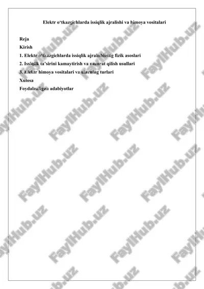 elektr o‘tkazgichlarda issiqlik ajralishi va himoya vositalari — DOCX