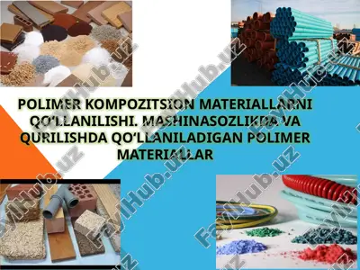 polimer kompozitsion materiallar — PPTX
