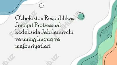 o'zbekiston respublikasi jinoyat protsessual kodeksida jabrlanuvchi va uning huquq va majburiyatlari — PPTX