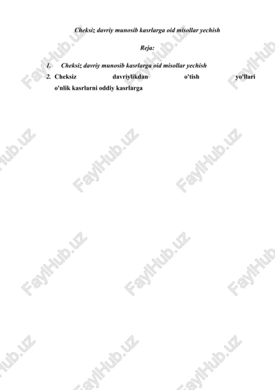 cheksiz davriy munosib kasrlarga oid misollar yechish — DOCX