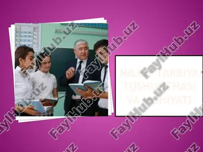 milliy tarbiyatushunchasi va mohiyati — PPTX