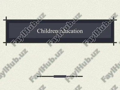 children education — PPT