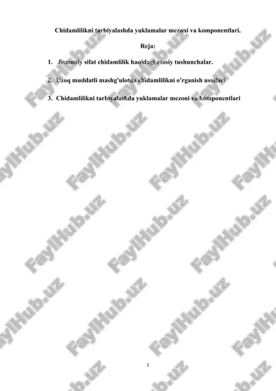 chidamlilikni tarbiyalashda yuklamalar mezoni va komponentlari — DOCX