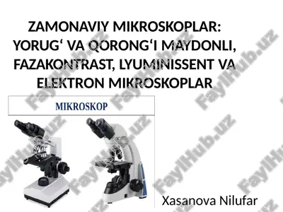 zamonaviy mikroskoplar — PPTX
