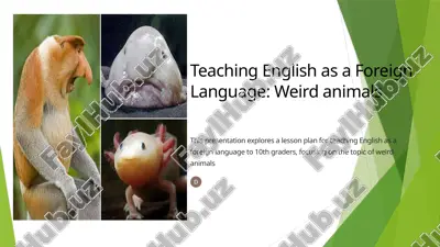 teaching english as a foreign language: weird animals — PPTX