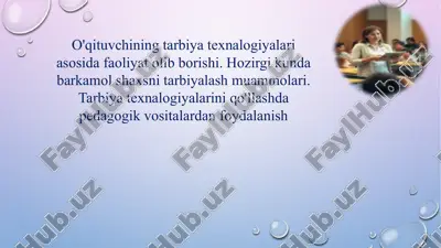 o'qituvchining tarbiya texnologiyalari asosida faoliyat olib borishi — PPTX