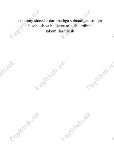 jismoniy shaxslar daromadiga solinadigan soliqni hisoblash va budjetga to’lash tartibini takomillashtirish — DOCX