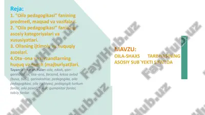 oila-shaxs tarbiyasining asosiy sub`yekti sifatida — PPTX