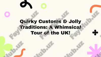 quirky uk traditions — PDF